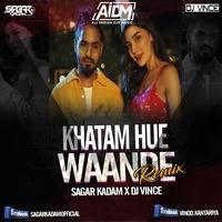 Khatam Hue Waande Remix Mp3 Song - Dj Sagar Kadam